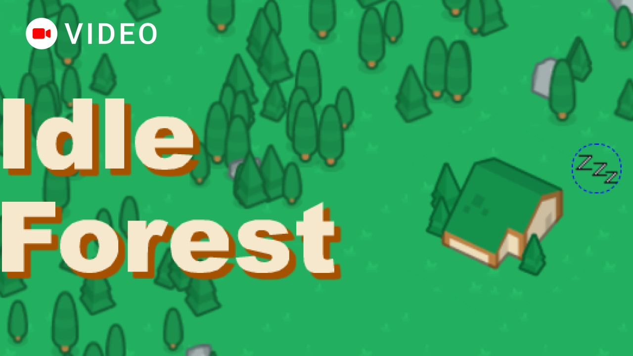 Idle Forest